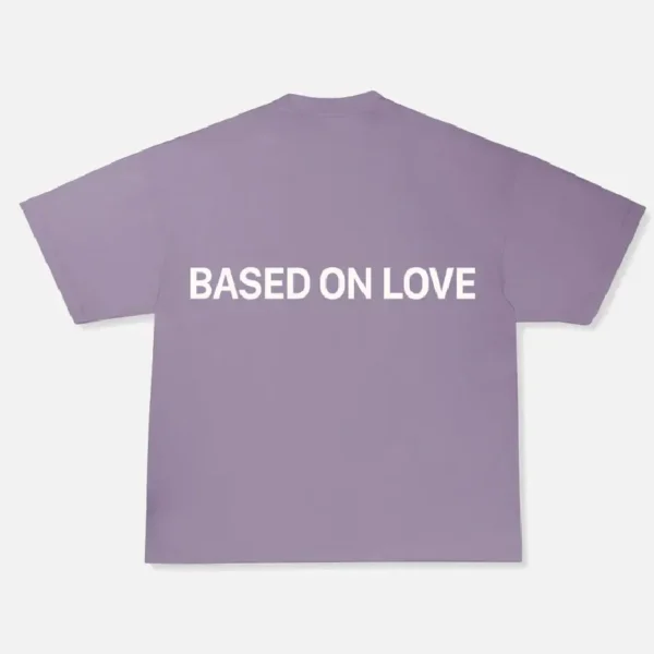 99Based T Shirt Based on Love (4)
